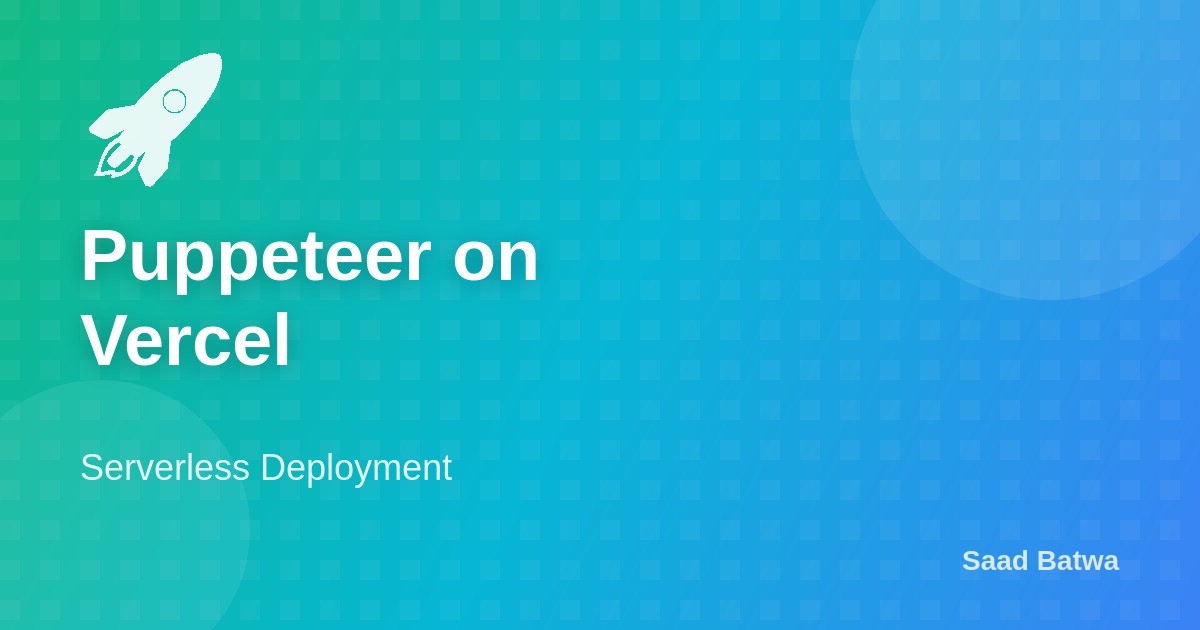 نشر Puppeteer API على Vercel مجاناً