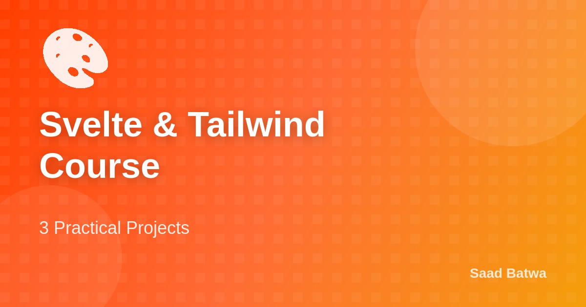 دورة تطوير الواجهات الأمامية: Svelte و TailwindCSS